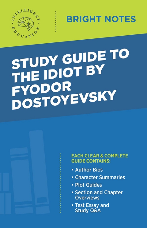 Study Guide to The Idiot by Fyodor Dostoyevsky - 