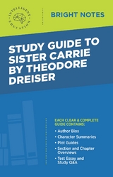 Study Guide to Sister Carrie by Theodore Dreiser - 