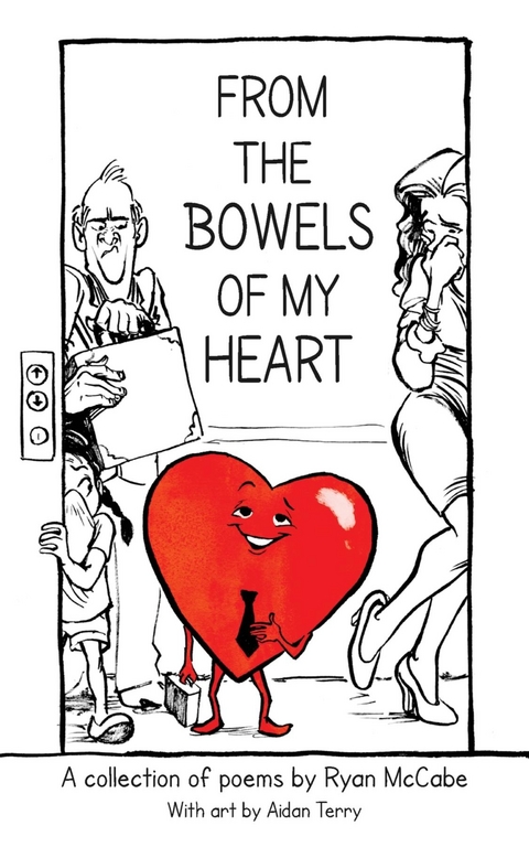 From the Bowels of My Heart - Ryan McCabe