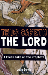 Thus Sayeth the Lord - Julie Davis
