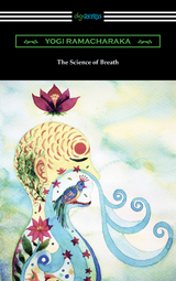 Science of Breath -  Yogi Ramacharaka