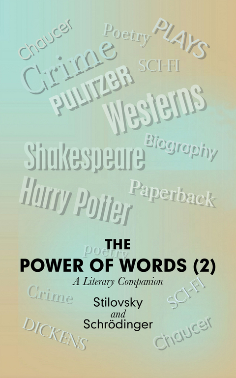 Power of Words (2) -  Schrodinger,  Stilovsky