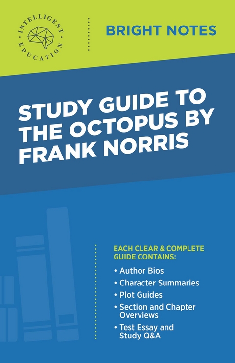 Study Guide to The Octopus by Frank Norris - 