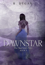 Dawnstar - Renee Dugan