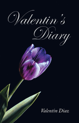 Valentin’s Diary - Valentin Diaz