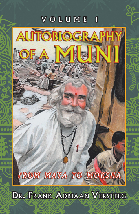 Autobiography of a Muni - Dr. Frank Adriaan Versteeg