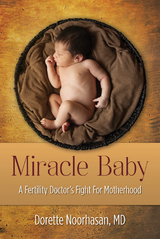 Miracle Baby -  Dorette Noorhasan