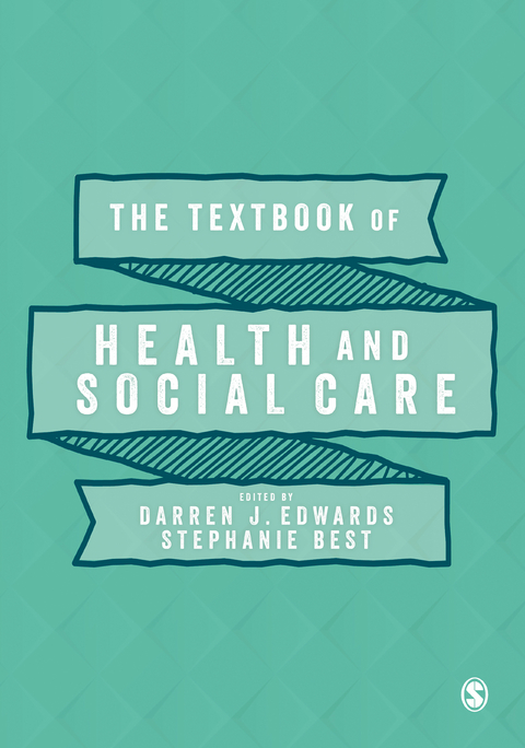 The Textbook of Health and Social Care - 