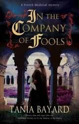 In the Company of Fools - Tania Bayard