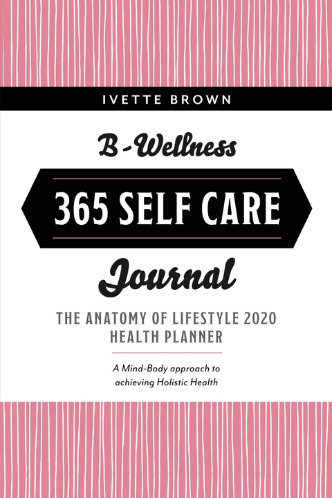B-Wellness 365 -  Ivette Brown