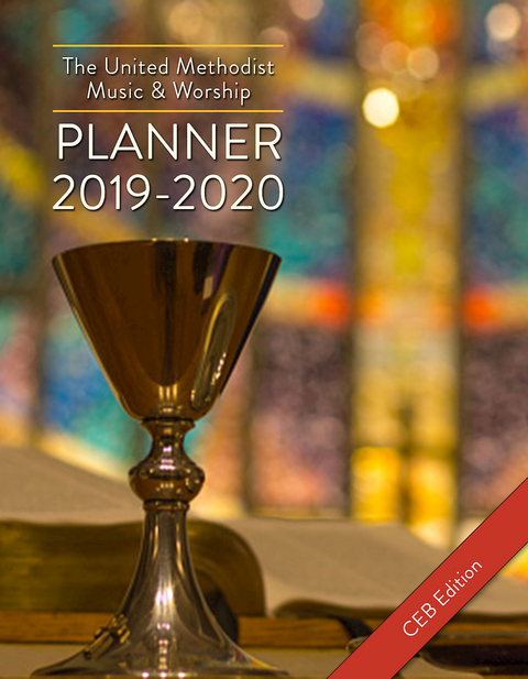 The United Methodist Music & Worship Planner 2019-2020 CEB Edition - David L. Bone, Mary Scifres