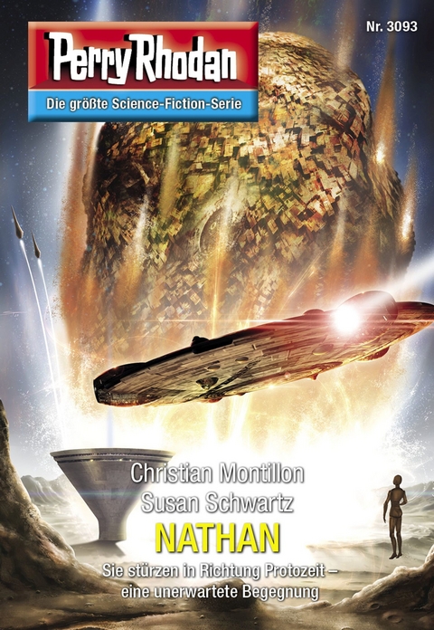 Perry Rhodan 3093: NATHAN - Christian Montillon, Susan Schwartz