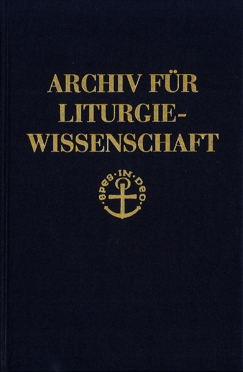 Archiv für Liturgiewissenschaft - 