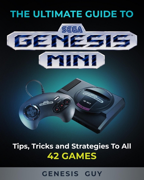 The Ultimate Guide to the Sega Genesis Mini - The Genesis Guy