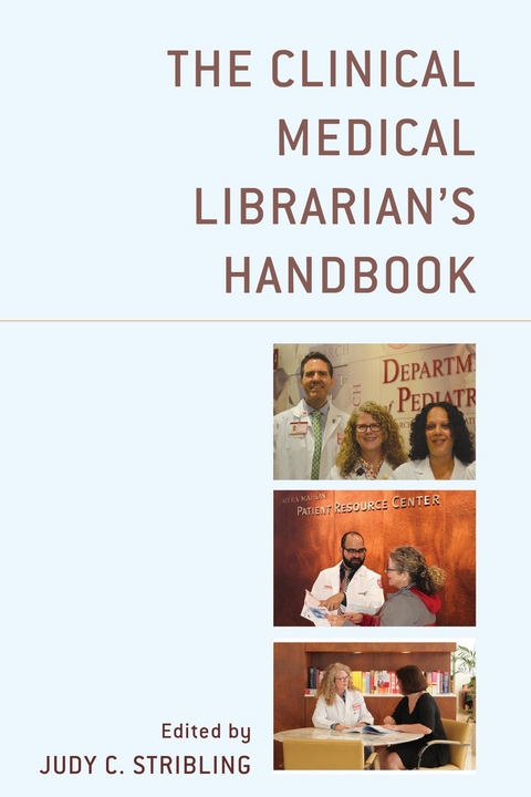 Clinical Medical Librarian's Handbook - 