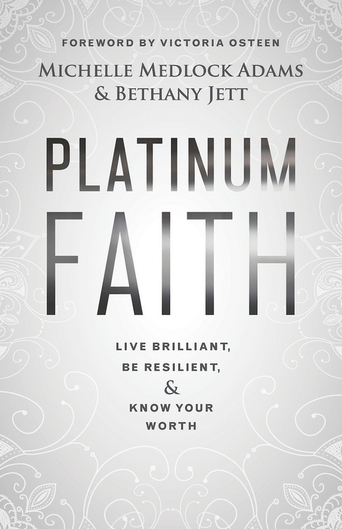 Platinum Faith - Bethany Jett, Michelle Medlock Adams