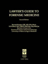 Lawyers Guide to Forensic Medicine - Knight, Bernard