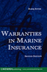 Warranties in Marine Insurance - Soyer, Baris