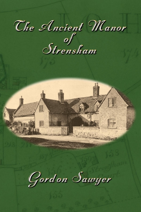 The Ancient Manor of Strensham -  Gordon Sawyer