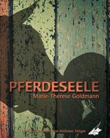 Pferdeseele - Marie-Therese Goldmann