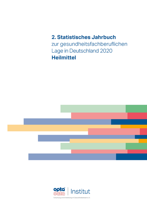 2. Statistisches Jahrbuch zur gesundheitsfachberuflichen Lage in Deutschland 2020