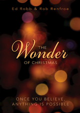 Wonder of Christmas [Large Print] -  Rob Renfroe,  Ed Robb
