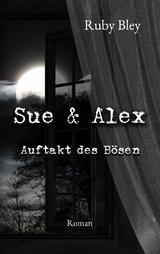 Sue und Alex - Ruby Bley