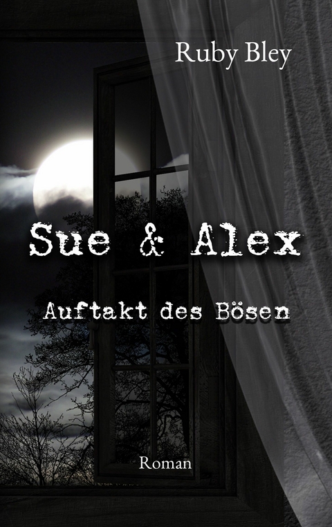 Sue und Alex - Ruby Bley