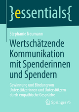 Wertschätzende Kommunikation mit Spenderinnen und Spendern - Stephanie Neumann