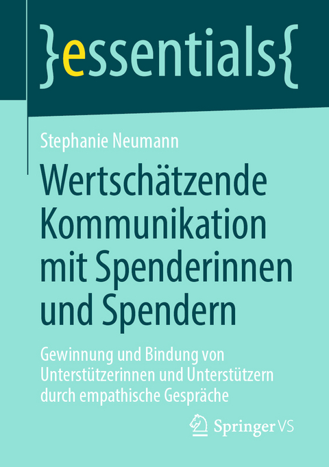 Wertschätzende Kommunikation mit Spenderinnen und Spendern - Stephanie Neumann