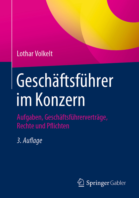 Geschäftsführer im Konzern - Lothar Volkelt