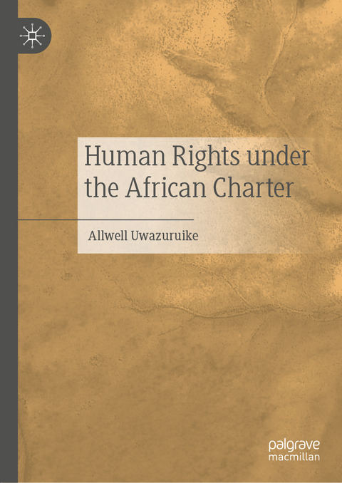 Human Rights under the African Charter - Allwell Uwazuruike