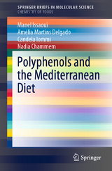 Polyphenols and the Mediterranean Diet - Manel Issaoui, Amélia Martins Delgado, Candela Iommi, Nadia Chammem