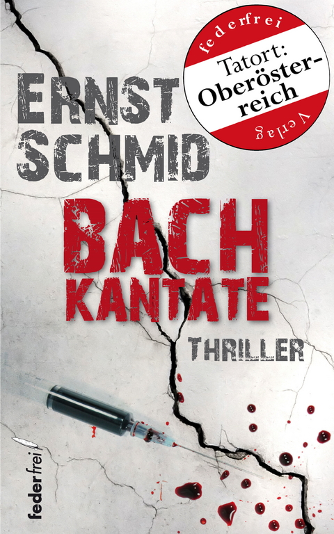 Bachkantate. Thriller -  Ernst Schmid