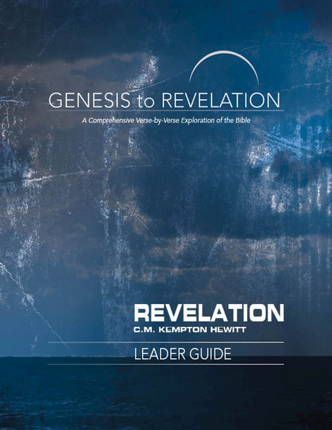 Genesis to Revelation: Revelation Leader Guide -  C. M. Kempton Hewitt