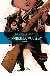 The Umbrella Academy 2: Dallas - Gerard Way