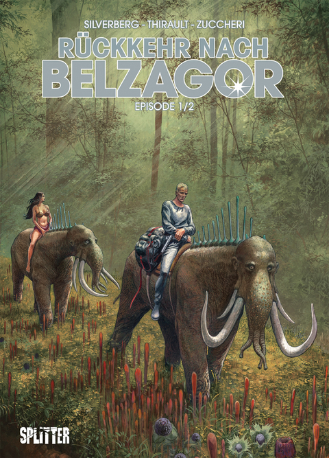 Rückkehr nach Belzagor. Band 1 - Robert Silverberg, Philippe Thirault