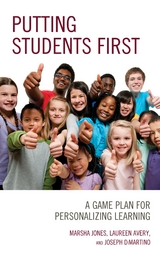 Putting Students First -  Laureen Avery,  Joseph DiMartino,  Marsha Jones