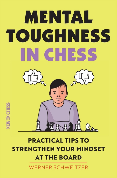 Mental Toughness in Chess -  Werner Schweitzer