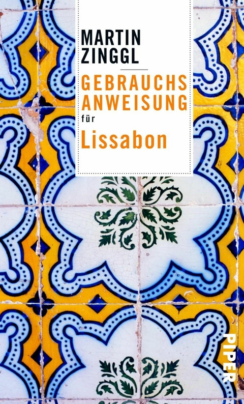 Gebrauchsanweisung für Lissabon -  Martin Zinggl