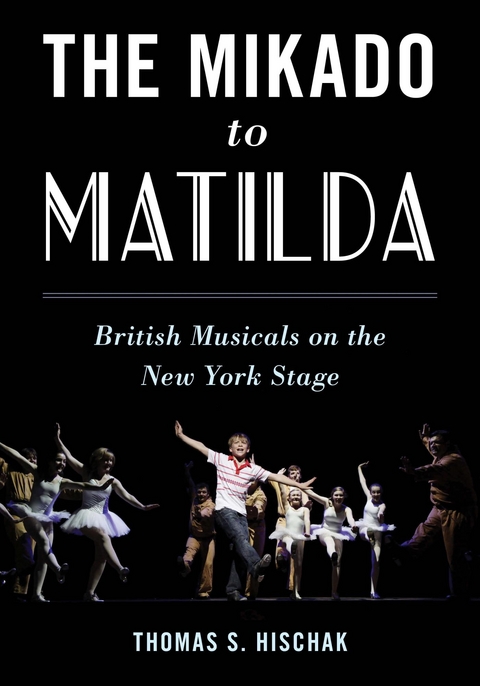 Mikado to Matilda -  Thomas S. Hischak