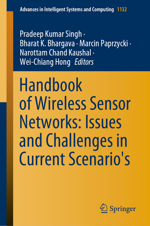 Handbook of Wireless Sensor Networks: Issues and Challenges in Current Scenario's - 