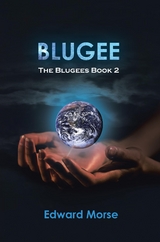 Blugee : The Blugees Book 2 -  Edward Morse