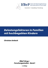 Belastungsfaktoren in Familien mit hochbegabten Kindern - Christian Ambach