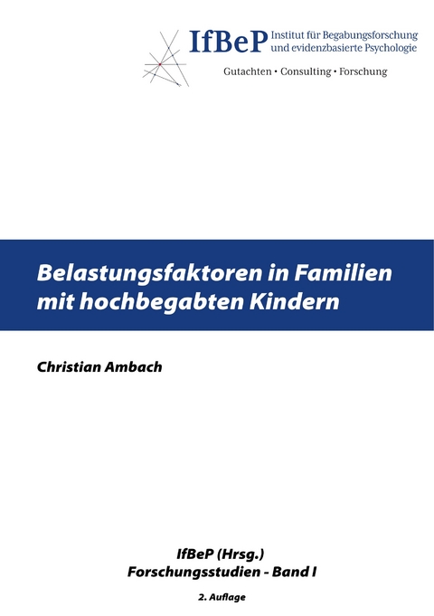 Belastungsfaktoren in Familien mit hochbegabten Kindern - Christian Ambach