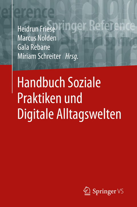 Handbuch Soziale Praktiken und Digitale Alltagswelten - 