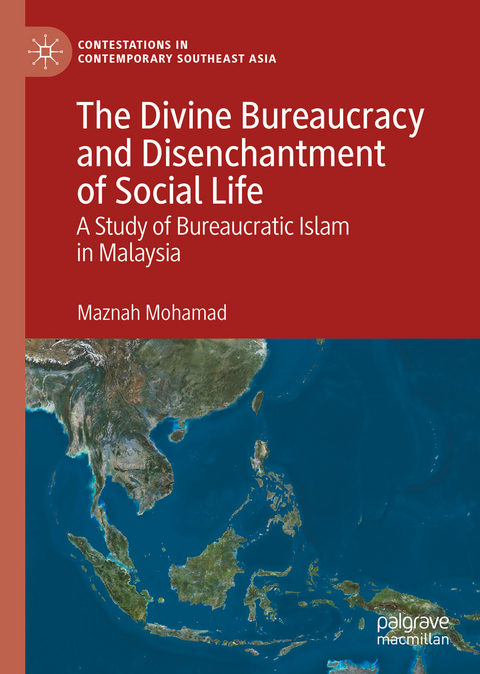Divine Bureaucracy and Disenchantment of Social Life -  Maznah Mohamad