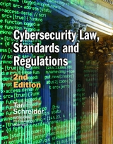 Cybersecurity Law, Standards and Regulations, 2nd Edition - Tari Schreider