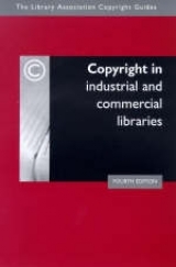 Copyright in Industrial and Commercial Libraries - Norman, Sandy