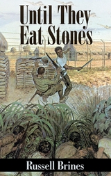 Until They Eat Stones (Illustrated) - Russell Brines